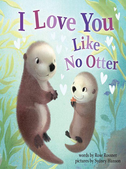 Cover image for I Love You Like No Otter